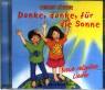 Danke, danke für die Sonne, 1 Audio-CD - Neue religiöse Lieder