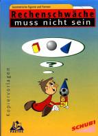 Rechenschw&auml;che muss nicht sein. Geometrische Figuren und Formen: F&uuml;r das 3. und 4. Schuljahr