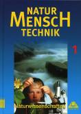 Natur - Mensch - Technik 1 - Naturwissenschaften