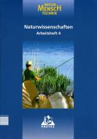 Natur - Mensch - Technik, Bd.4, Arbeitsheft Klasse 10