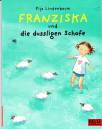 Franziska und die dussligen Schafe - 