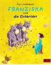 Franziska und die Elchbrüder - 