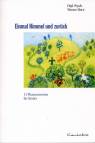 Einmal Himmel und zurück - Meditationsmusik für Kinder. 13 Phantasiereisen für Kinder im Alter von 4 - 11 Jahren
