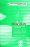 Transitträume - Beiträge zur deutschsprachigen Gegenwartsliteratur