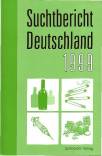 Suchtbericht Deutschland 1999 - 