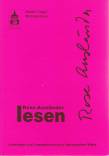 Rose Ausländer lesen - Lesewege und Lesezeichen zum literarischen Werk