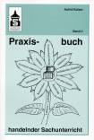 Praxisbuch handelnder Sachunterricht - Band 2