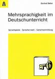 Mehrsprachigkeit im Deutschunterricht - Sprachspiele, Spracherwerb, Sprachvermittlung