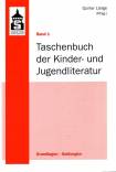 Taschenbuch der Kinder- und Jugendliteratur - 2 B&auml;nde: Grundlagen und Gattungen / Medien und Sachbuch: 2 Bde