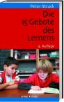 Die 15 Gebote des Lernens - Schule nach PISA
