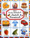 Deutsch-Französisch - Dein buntes Wörterbuch