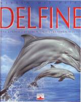 Wissen mit Pfiff. Delfine: Imagerie animale, Les dauphins