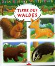 Tiere des Waldes - Dein kleines Wörterbuch