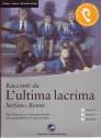 Racconti da L’ultima lacrima - Das Hörbuch zum Sprachen lernen mit ausgewählten Kurzgeschichten