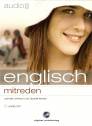 Englisch mitreden. CD: Schnell, einfach und &uuml;berall lernen