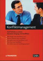 Arbeitsheft Konfliktmanagement: F&uuml;nf Schritte zu einem besseren Umgang mit Konflikten