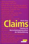 Claims - Claiming als Wertschöpfungsinstrument der Markenführung