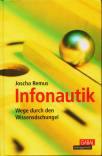 Infonautik - Wege durch den Wissensdschungel