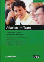 Arbeiten im Team - Fünf Schritte zu einer erfolgreichen Teamarbeit