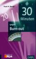 30 Minuten gegen Burn-out