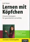 Lernen mit Köpfchen - Clevere Strategien für garantierten Lernerfolg