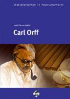 Stationenlernen: Carl Orff inkl. CD - 