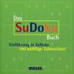 Das SuDoku Buch - Einführung in SuDoku  100 knifflige Zahlenrätsel