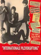 Internationale Pilzvergiftung - Die Beatles im Spiegel der deutschen Presse 1963 - 1967