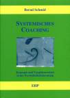 Systemisches Coaching - Konzepte und Vorgehensweisen in der Persönlichkeitsberatung