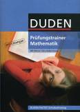 Prüfungstrainer Mathematik - mit Lösungen