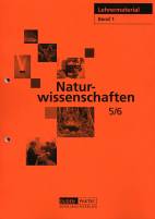 Naturwissenschaften 5/6 - Lehrermaterial Band 1