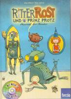 Ritter Rost und Prinz Protz. Buch und CD. - Musical für Kinder