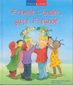 Freme Länder, gute Freunde - 