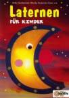 Laternen für Kinder - 