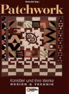 Patchwork - Künstler und ihre Werke. Design und Technik