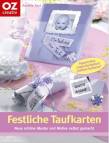 Festliche Taufkarten - Neue schöne Ideen aus Papier und Karton