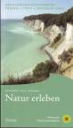 Natur erleben: Mecklenburg-Vorpommern - Touren + Tipps + Informationen