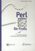 Perl für Profis - Bausteine fürs Web und fortgeschrittene Anwendungen