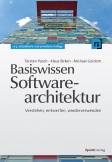 Basiswissen Softwarearchitektur: Verstehen, entwerfen, wiederverwenden - 