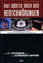 Das grosse Buch der Verschwörungen - Vom 11. September bis zu den schwarzen Koffern