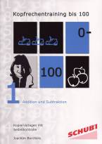 Kopfrechentraining bis 100 - 1 Addition und Subtraktion