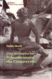 Der italienische Figurenbrunnen des Cinquecento - 