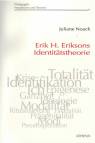 Erik H. Eriksons Identitätstheorie - 