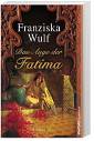 Das Auge der Fatima - 