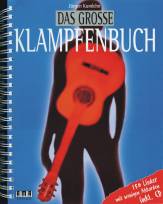 Das grosse Klampfenbuch - 150 Lieder mit wenigen Akkorden 