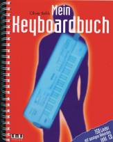 Mein Keyboardbuch - 150 Lieder mit wenigen Akkorden
