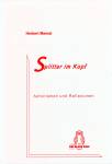 Splitter im Kopf - Aphorismen und Reflexionen