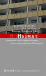 Heimat - Konturen und Konjunkturen eines umstrittenen Konzepts