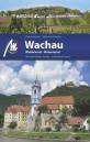Wachau - Waldviertel . Weinviertel 