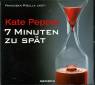 7 Minuten zu spät - gelesen von Franziska Pigulla